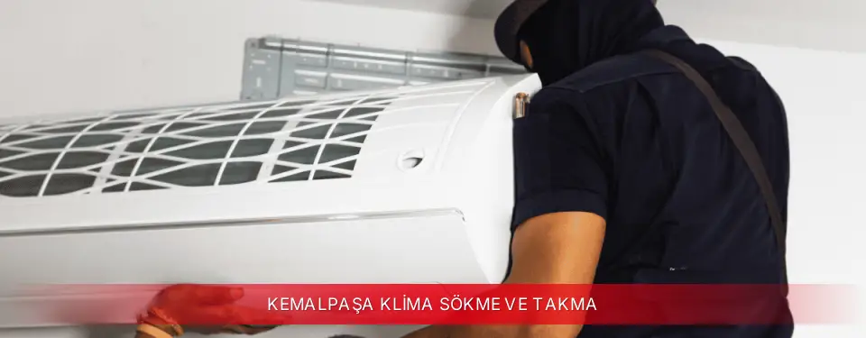 Kemalpaşa İlçemi Fujitsu Klima Sökme ve Takma